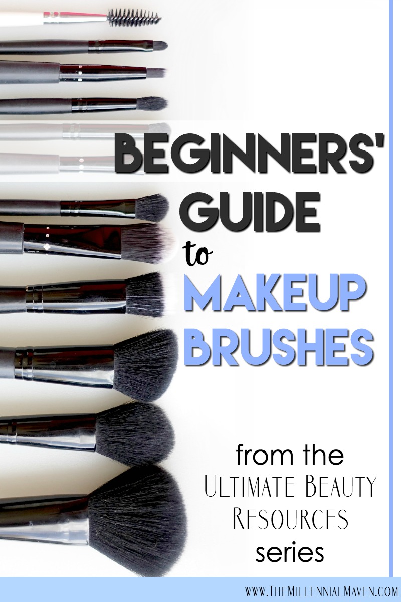 Beginner Makeup Brushes How-To Guide