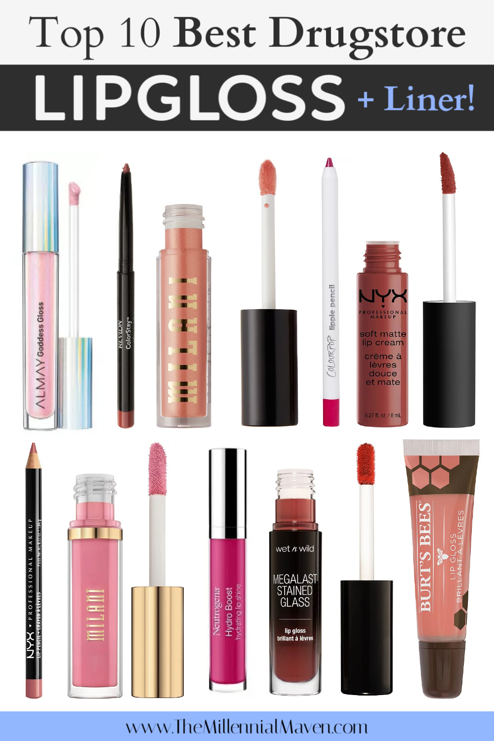 Top 10 Best Lipglosses + Lipliners at the Drugstore in 2021! | Best Drugstore Lipgloss