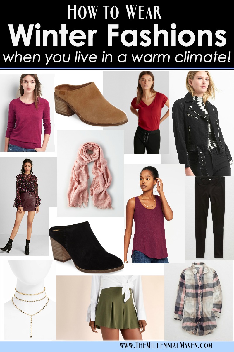 Winter Fashion + Best Styles for Not-So-Wintery Climates!