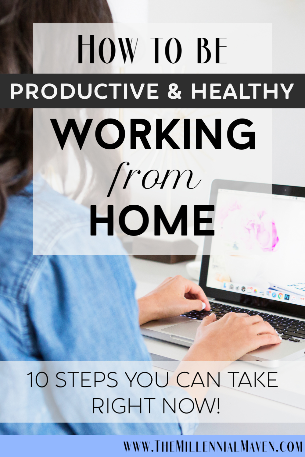 How To Be Productive And Healthy Working From Home Work From Home Tips
