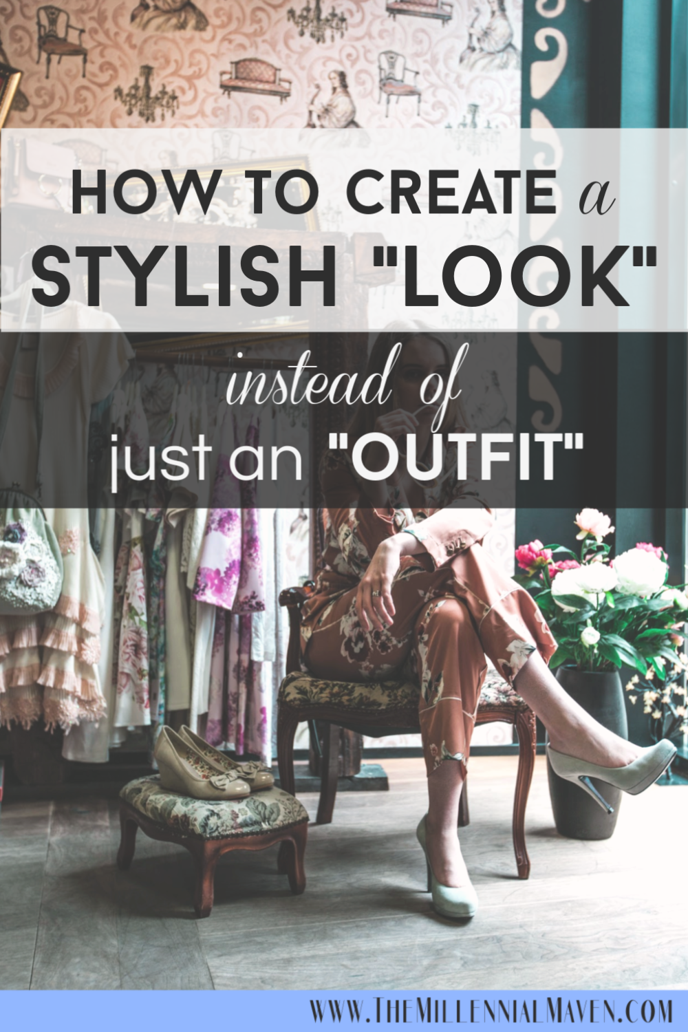 HOW TO STYLE OUTFITS || How to create a stylish "look" instead of just a plain 'ol outfit! My 5 step system to help you put together cute outfits every day!